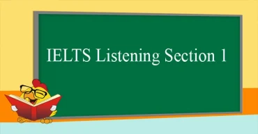 Bài tập IELTS Listening - Section 1